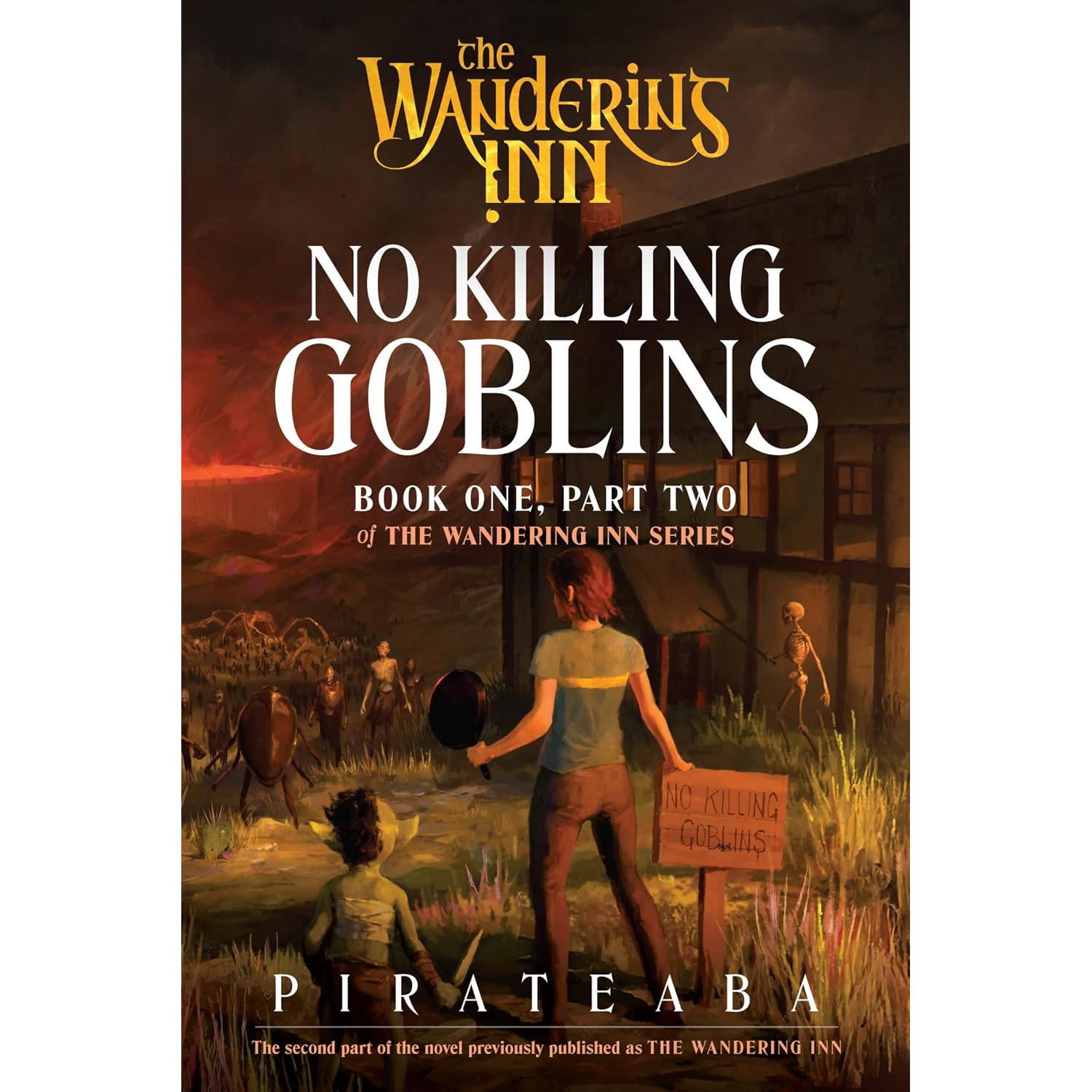 No Killing Goblins — Book 1 Part 2 of The Wandering Inn