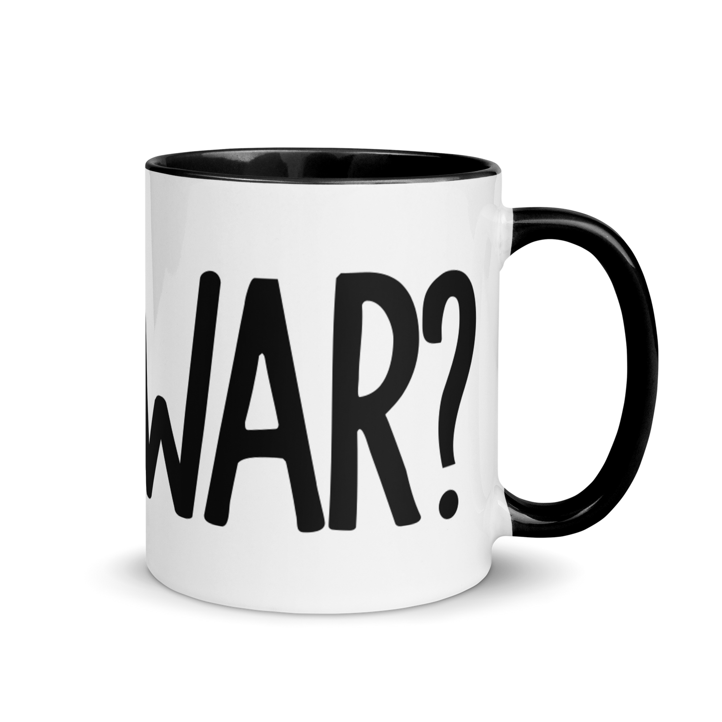 Is It War? Mug